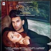 Ring - Raman Goyal Mp3 Song